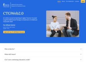 Screenshot of the homepage of the online training course, CTGWeb2.0, for learning to use TF-CBT for Childhood Traumatic Grief. 